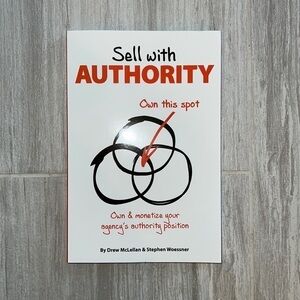 Sell With Authority book by Drew McLellan & Stephen Woessner